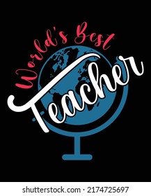 WORLD BEST TEACHER VECTOR TYPOGRAPHY T-SHIRT DESIGN