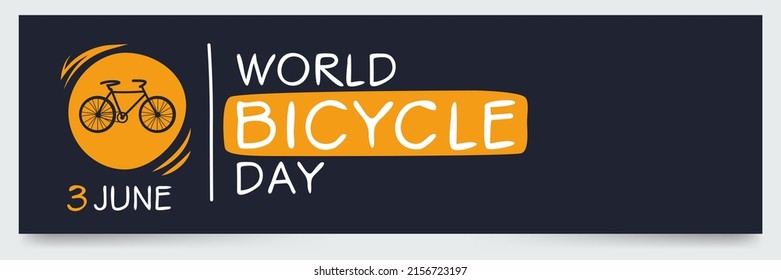 World Bicycle Day, held on 3 June.
