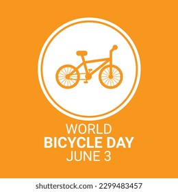 World Bicycle Day. June 3. Holiday concept. Template for background, banner, card, poster with text inscription. Vector illustration