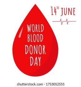 World Blood Donor Day, vector background. Donate Blood Concept. Awareness poster, the concept of blood donation. 14 june Date flat style