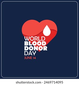 World Blood Donor Day Vector, Logo, Poster, Flyer, Background. World Blood Donor Day, June 14 Vector. Blood Drop Sign. Heart and Hand Symbol. Blood Donation Vector. International Day Of Donation June 
