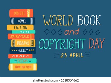 World Book and Copyright Day. 23 April. Stack of hand drawn different literary genres books with lettering on blue background. 