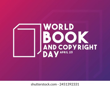 World Book and Copyright Day. April 23. Gradient background. Poster, banner, card, background. Eps 10.