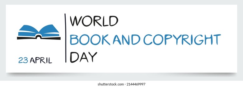 Día Mundial del Libro y los Derechos de Autor, celebrado el 23 de abril.