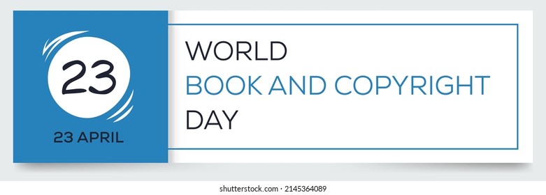 World Book and Copyright Day, held on 23 April.