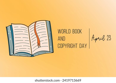 World Book and Copyright Day. Open book with printed text on gradient background. Literature concept. Holiday banner. Vector illustration.
