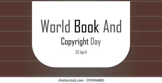 World Book And Copyright Day Vector illustration.