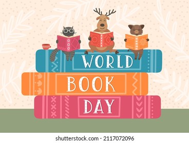 World Book Day. Animals read books sitting on stack of book with hand drawn lettering. Deer, cat and boar. Children illustration, literature, storytime, education concept. 