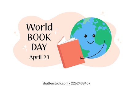 World Book Day. April 23 celebration. Cute cartoon Earth planet holding and reading open book. Vector flat illustration. Holiday poster, banner.