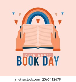 World Book Day banner. Hands holding open book with rainbow and hearts. Flat Design. Modern cute illustration for book club flyer, square card. Creative naive template. 