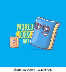 World book day greeting card with funky cartoon smiling book character isolated on blue background. Vector Book day label or logo