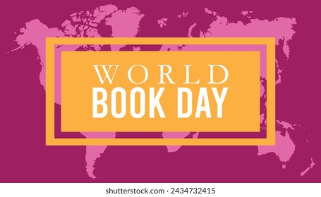 World Book Day observed every year in April. Template for background, banner, card, poster with text inscription.