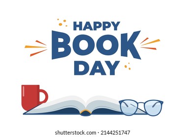 World book day. Open book with glasses and cup. Design for poster, banner, print. Vector illustration