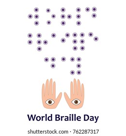 World Braille Day. 4 January. Font Braille. Eye and hand. Vector illustration