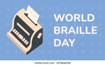 World braille day banner.  Braille machine with page and text written in Braille. 