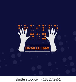 World Braille Day design with Hand fingering the letter that said braille day.