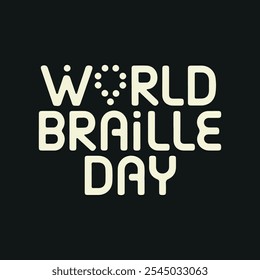 World Braille Day Minimalist typography, calligraphy Design