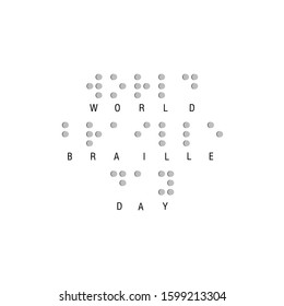 World Braille Day. 
Poster or logo for annual celebration of World Braille Day (January 4) with text World Braille Day made by braille alphabet 