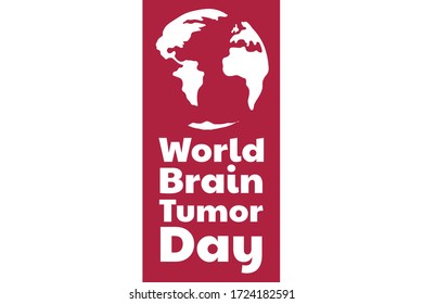 World Brain Tumor Day concept. June 8. Template for background, banner, card, poster with text inscription. Vector EPS10 illustration