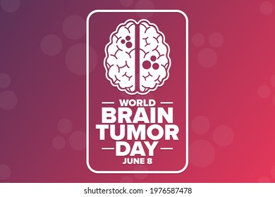 World Brain Tumor Day. June 8. Holiday concept. Template for background, banner, card, poster with text inscription. Vector EPS10 illustration