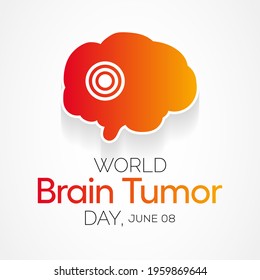 World Brain Tumor day is observed each year on June 8th. it is an overgrowth of cells in the brain that forms masses called tumors. They can disrupt the way body works. Vector illustration.