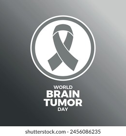 World Brain Tumor Day poster vector illustration. Grey awareness ribbon icon in a circle. Template for background, banner, card. June 8 every year. Important day