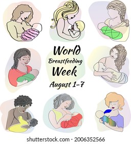  World Breastfeeding Week August 1-7. Maternity leave, happy motherhood, natural feeding concept. Women breastfeeding infants.