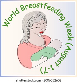  Weltstillen Woche vom 1. bis 7. August. Mutterschaftsurlaub, glückliche Mutterschaft, natürliches Ernährungskonzept. stillende Mütter.
