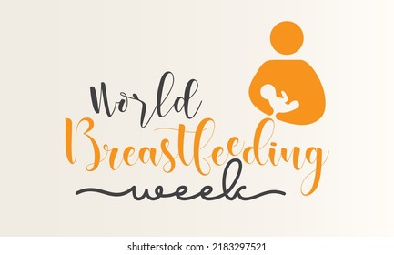 World Breastfeeding Week. Black script calligraphy vector design for banner, poster, card and background. Health awareness vector template.