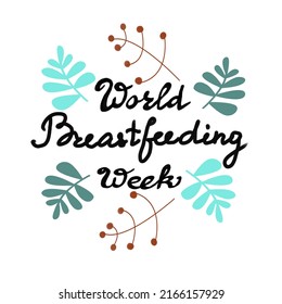 World Breastfeeding Week Lettering Design.