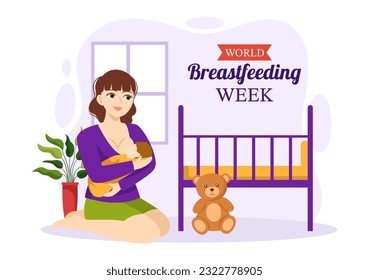 World Breastfeeding Week Vector Illustration of Feeding of Babies with Milk from a Womans Breast in Flat Cartoon Hand Drawn Templates