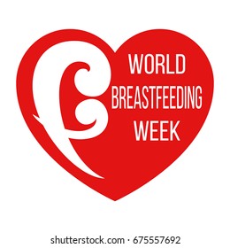 World Breastfeeding week. Vector illustration with red heart, abstract modern symbol of breastfeeding, lactation, neonatal care, maternity, motherhood, mother and baby. Isolated on white background
