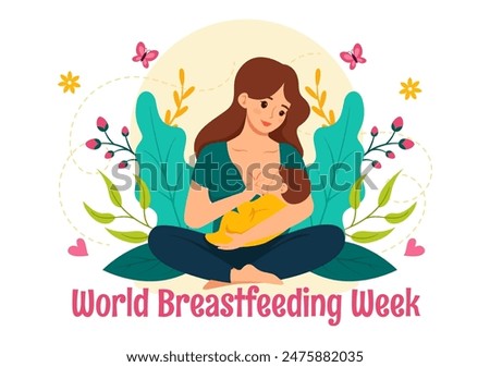 World Breastfeeding Week Vector Illustration, Depiction of Baby Feeding with Mother's Milk in Flat Style Cartoon Background Design