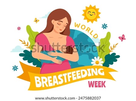 World Breastfeeding Week Vector Illustration, Depiction of Baby Feeding with Mother's Milk in Flat Style Cartoon Background Design