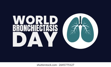 World Bronchiectasis Day, Together for Better Respiratory Care