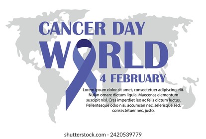 World Cancer Day is celebrated annually on 4 February to raise awareness about cancer and encourage its prevention, detection and treatment. World map vector illustration with ribbon and lettering