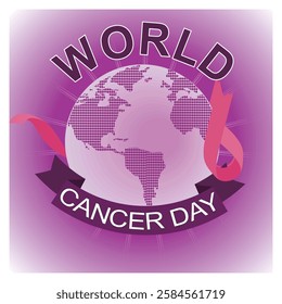 World Cancer Day with a pink awareness ribbon and globe on a purple background, emphasizing awareness, unity, and hope for the fight against cancer.Flat vector modern illustration 