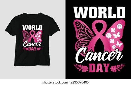 Diseño de camisetas del Día Mundial del Cáncer con cinta de opciones, puño, amor, mariposa y citas motivacionales