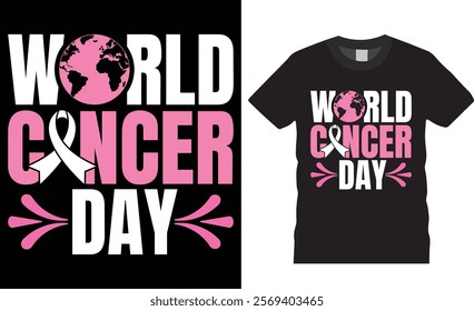 World cancer day t-shirt design vector template. Cancer awareness day vector graphic t-shirt, World cancer day motivational quotes t-shirt design ready for print, poster, banner, card, mug, pod