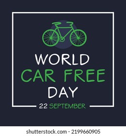 World Car Free Day, held on 22 September.