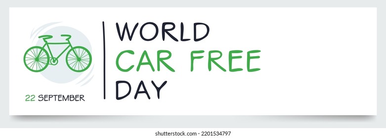 World Car Free Day, held on 22 September.