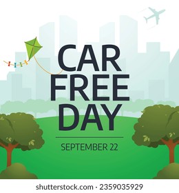 World Car Free Day vector graphic suitable for World Car Free Day celebration. Flyer design, flat illustration, and flat design.