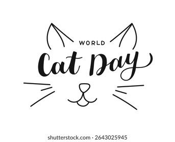 World Cat Day handwritten words isolated on white background. Hand drawn Calligraphy Lettering. Typographic inscription for banner, web, print, card, holiday poster.