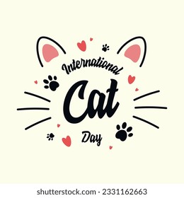Weltkatzentag, Vektorgrafik-Schrift Internationaler Katzentag mit Illustration des Pfotenabdrucks von Katzen einzeln auf hellem Hintergrund. Moderne Kalligraphie. Typografisches Design für Grußkarte, Poster.