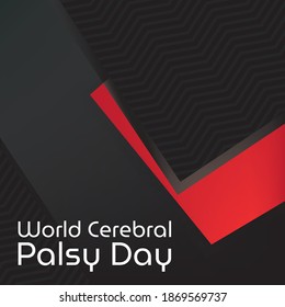 World Cerebral Palsy Day Is An Opportunity For The Whole World To Come Together To Recognize And Celebrate The 17 Million People Around The World Living With CP. 