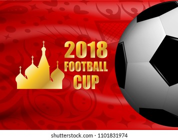 world championship football cup .Soccer Ball , football on red fabric logo football cup 2018 background, light and shadow. Vector, illustration.