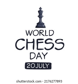 World Chess Day, held on 20 July.