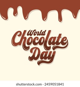 World chocolate day banner design with chocolate splash and handwritten text. Chocolate day greeting card vector logo. Modern brush ink calligraphy. Chocolate splash effect on lettering.