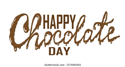 World Chocolate Day. dark brown tones. The text is handwritten. Lettering with dripping chocolate. Vector illustration on white background.