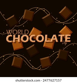 World Chocolate Day event food banner.  Chocolate bar pieces scattered with chocolate bold text on dark brown background to celebrate on July 7th